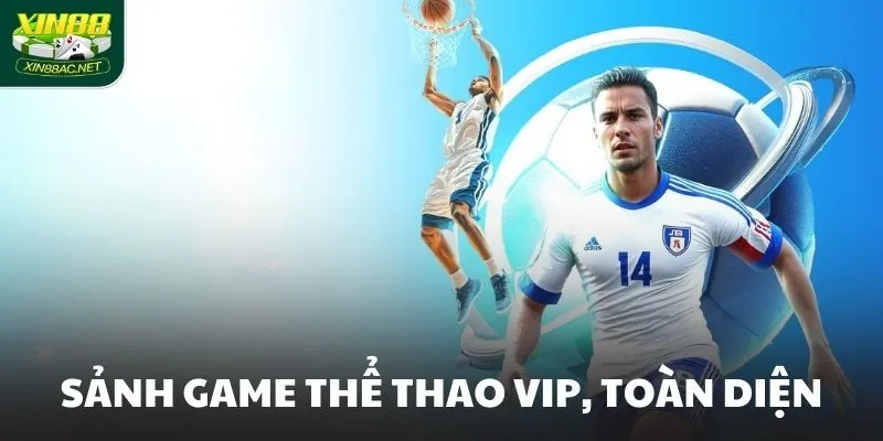 sanh game the thao vip toan dien Sảnh game thể thao VIP, toàn diện
