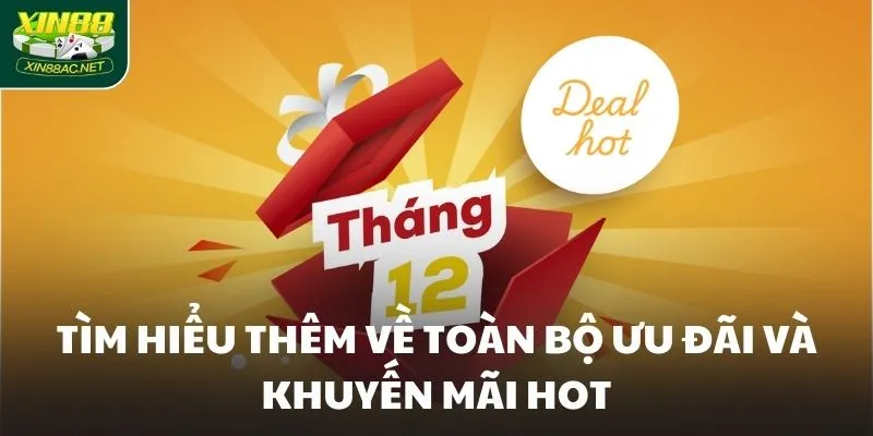 Tìm hiểu thêm về toàn bộ ưu đãi và khuyến mãi hot