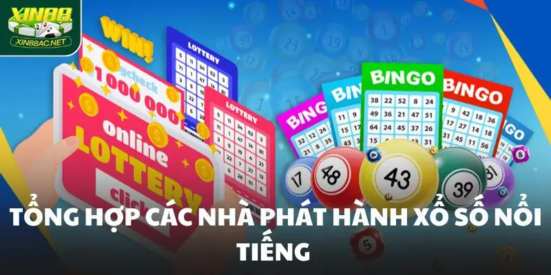 Tổng hợp các nhà phát hành xổ số nổi tiếng 